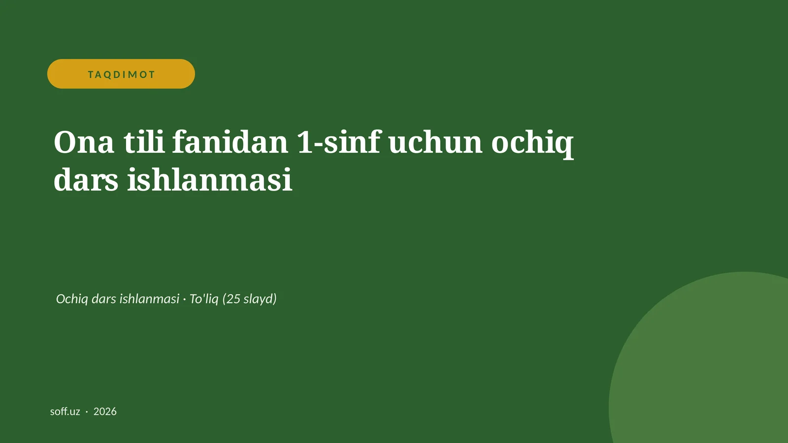 Ona tili fanidan 1-sinf uchun ochiq dars ishlanmasi