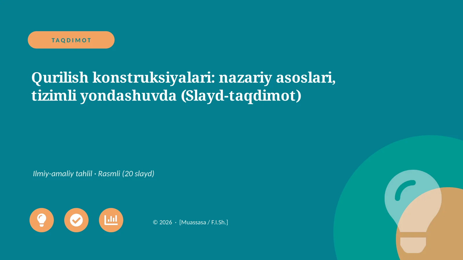 Qurilish konstruksiyalari: nazariy asoslari, tizimli yondashuvda (Slayd-taqdimot)