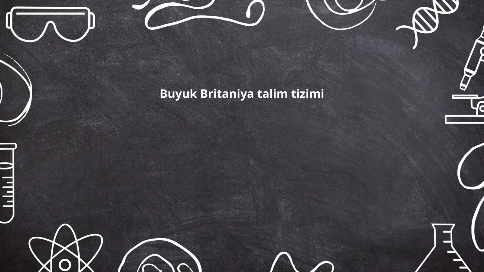 Buyuk Britaniya talim tizimi