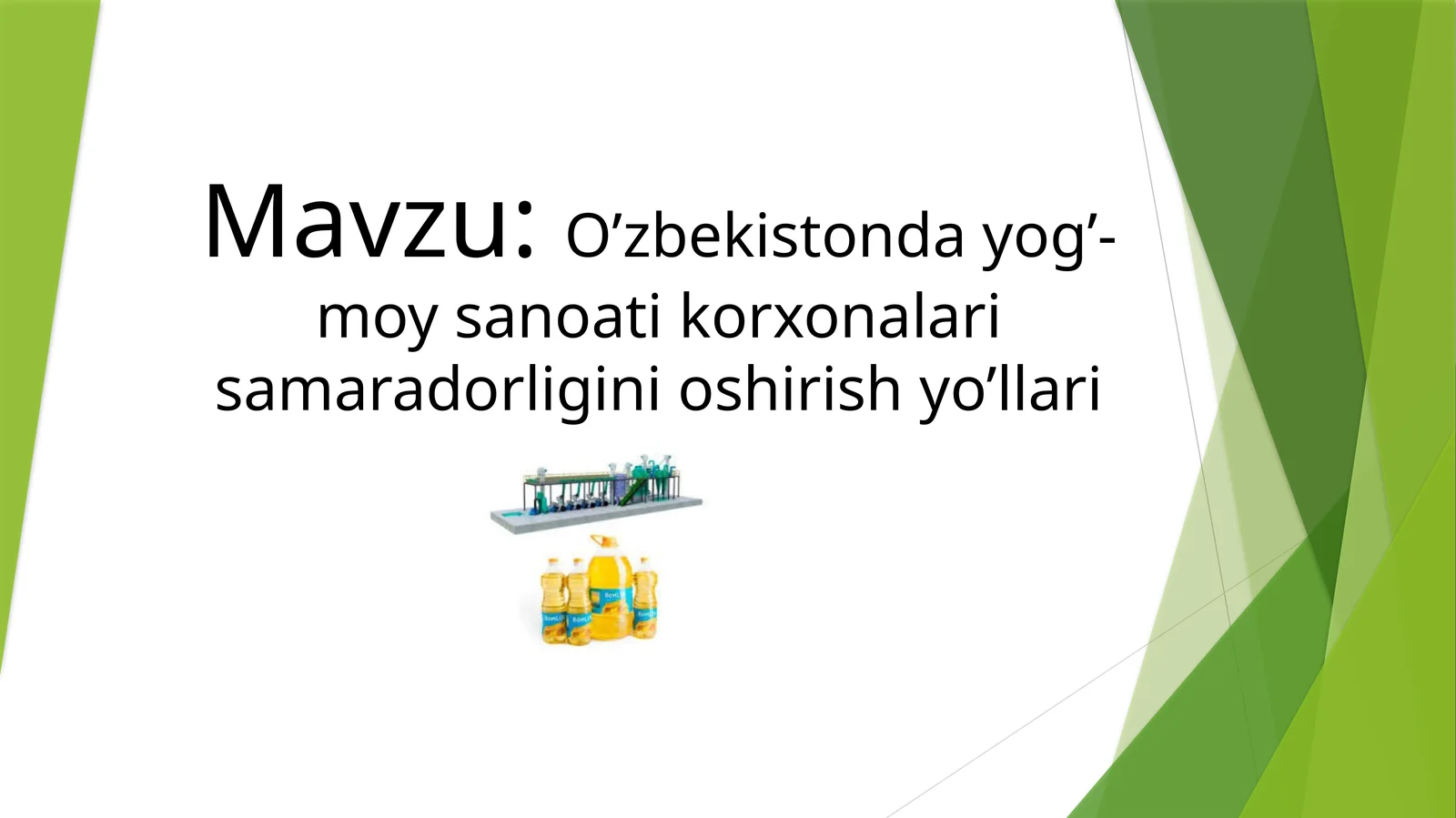 O’zbekistondayoq-moysanoatikorxonalarisamaradorliginioshirishyo’llari