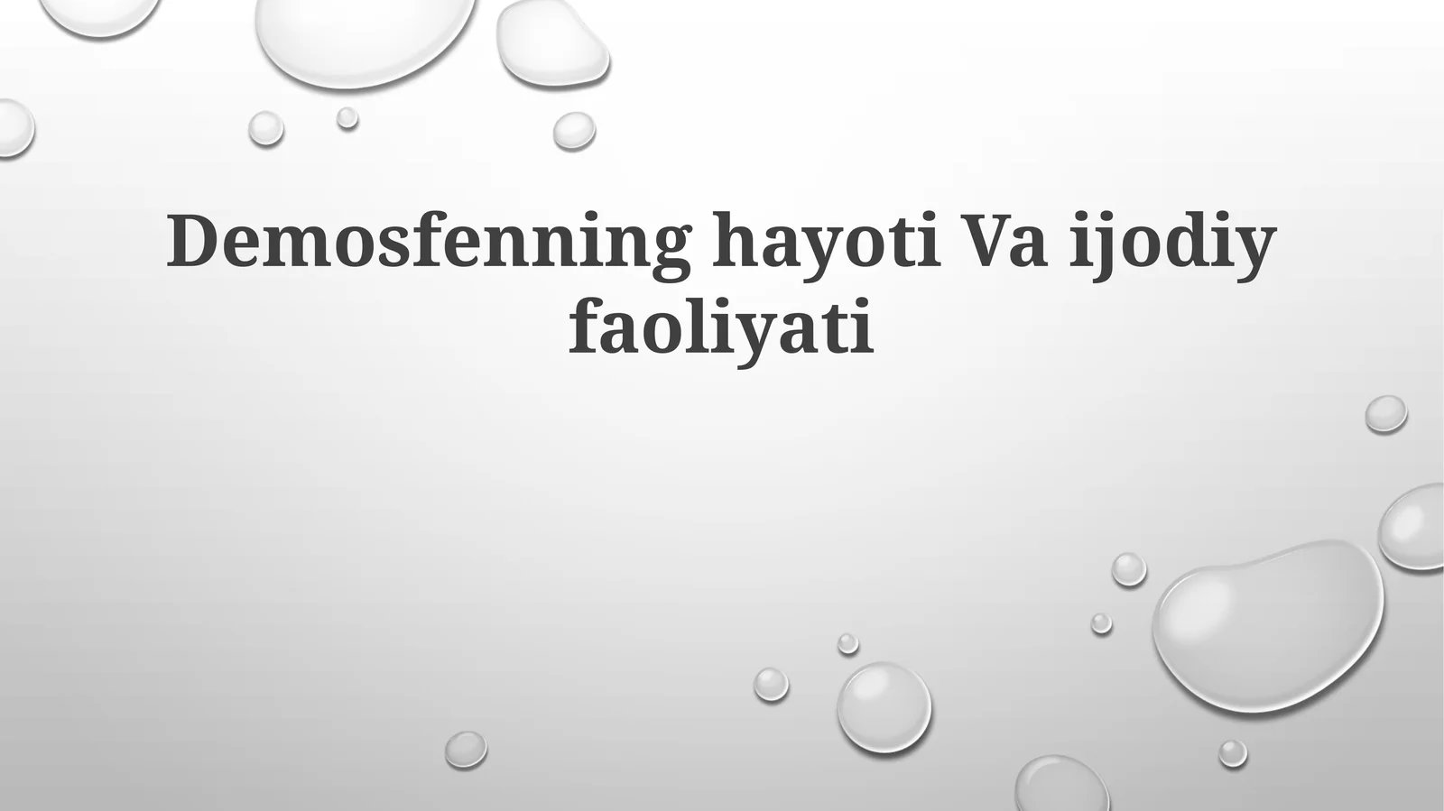 Demosfenning hayoti va ijodiy faoliyati