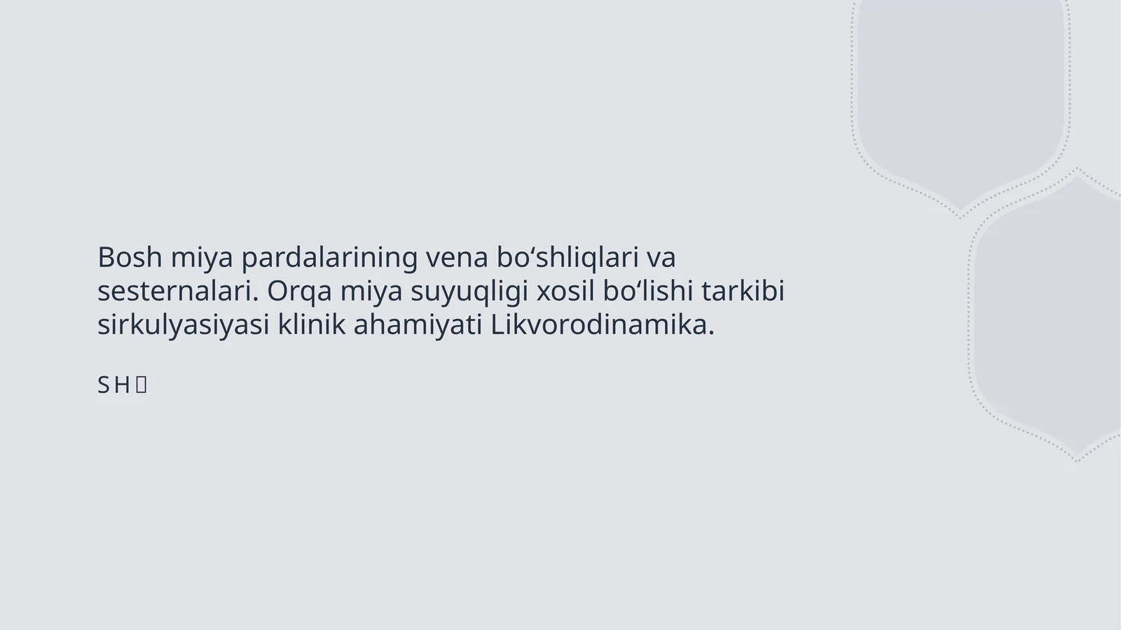 Bosh miya pardalarining vena boʻshliqlari va sesternalari