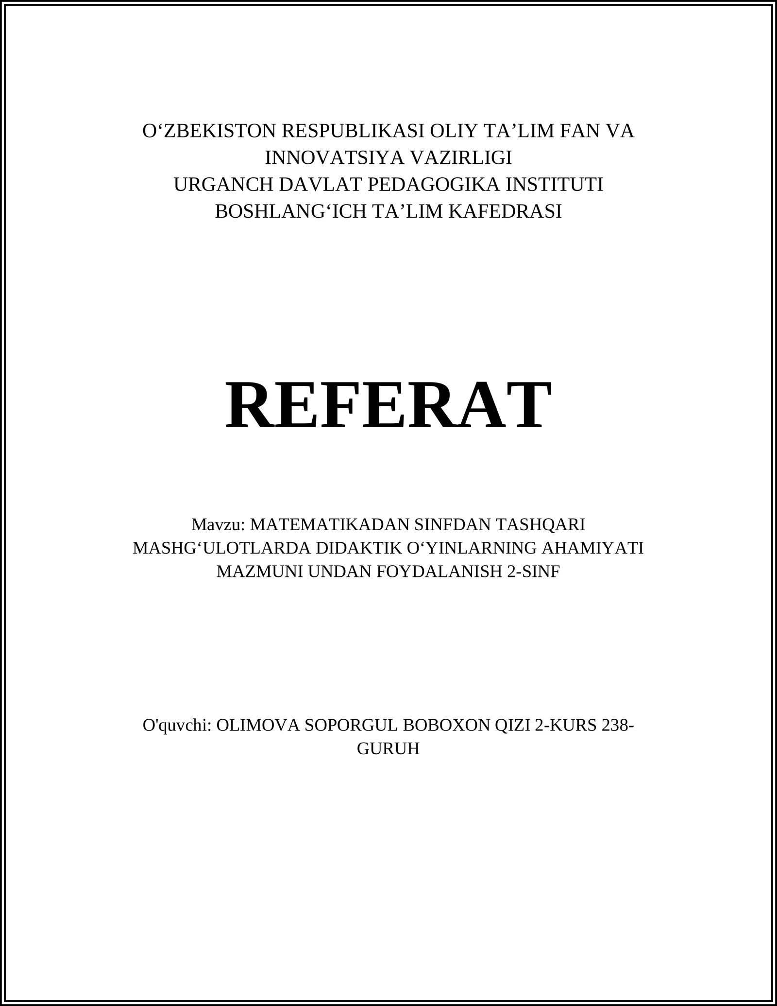 MATEMATIKADAN SINFDAN TASHQARI MASHGʻULOTLARDA DIDAKTIK OʻYINLARNING AHAMIYATI MAZMUNI UNDAN FOYDALANISH 2-SINF