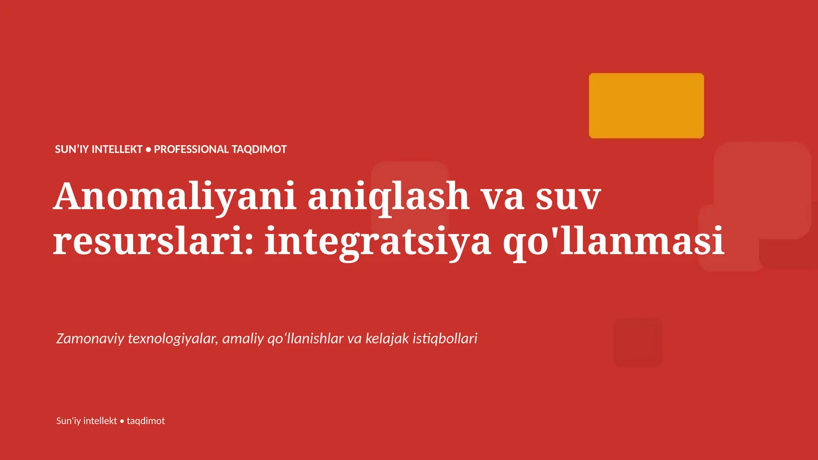 Anomaliyani aniqlash va suv resurslari: integratsiya qo'llanmasi