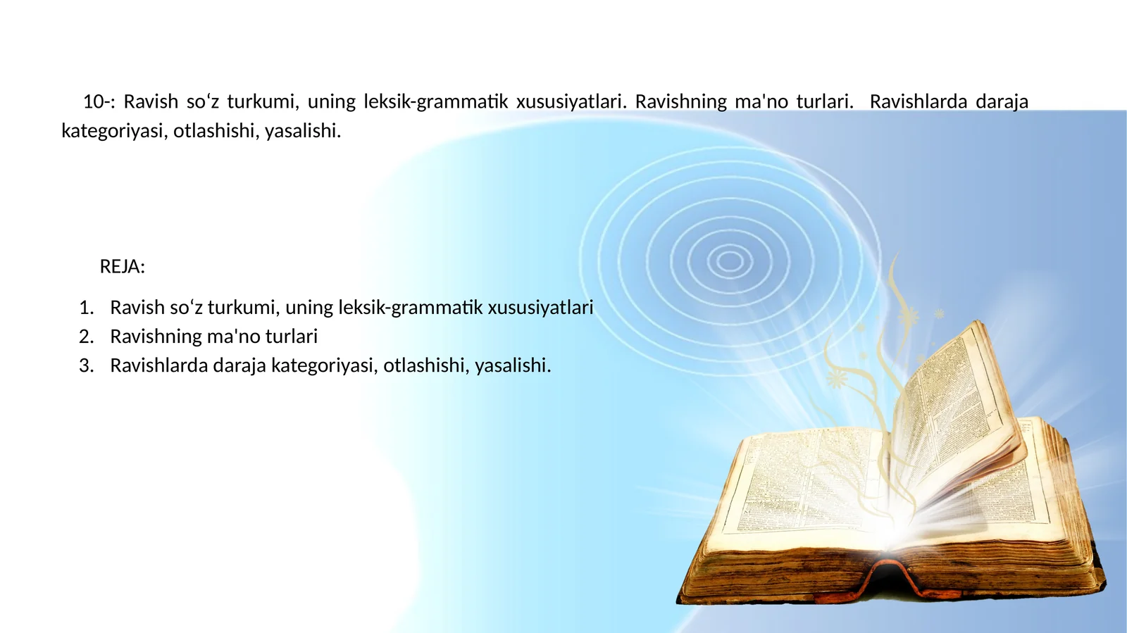 Ravish so‘z turkumi, uning leksik-grammatik xususiyatlari