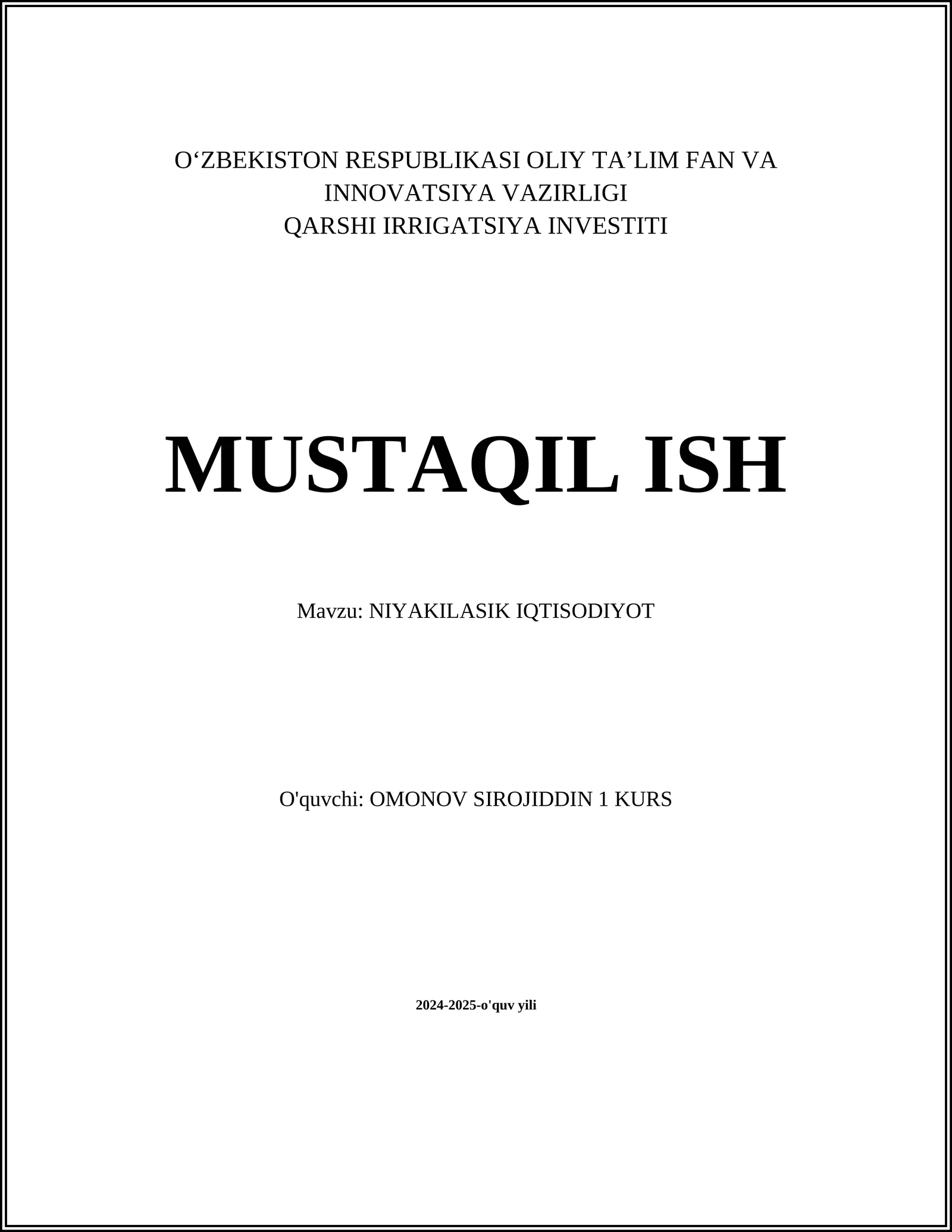 NIYAKILASIK IQTISODIYOT