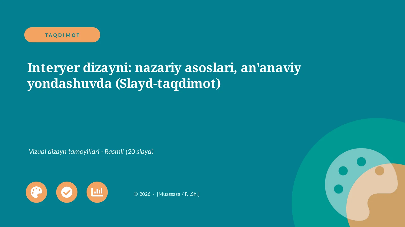 Interyer dizayni: nazariy asoslari, an'anaviy yondashuvda (Slayd-taqdimot)
