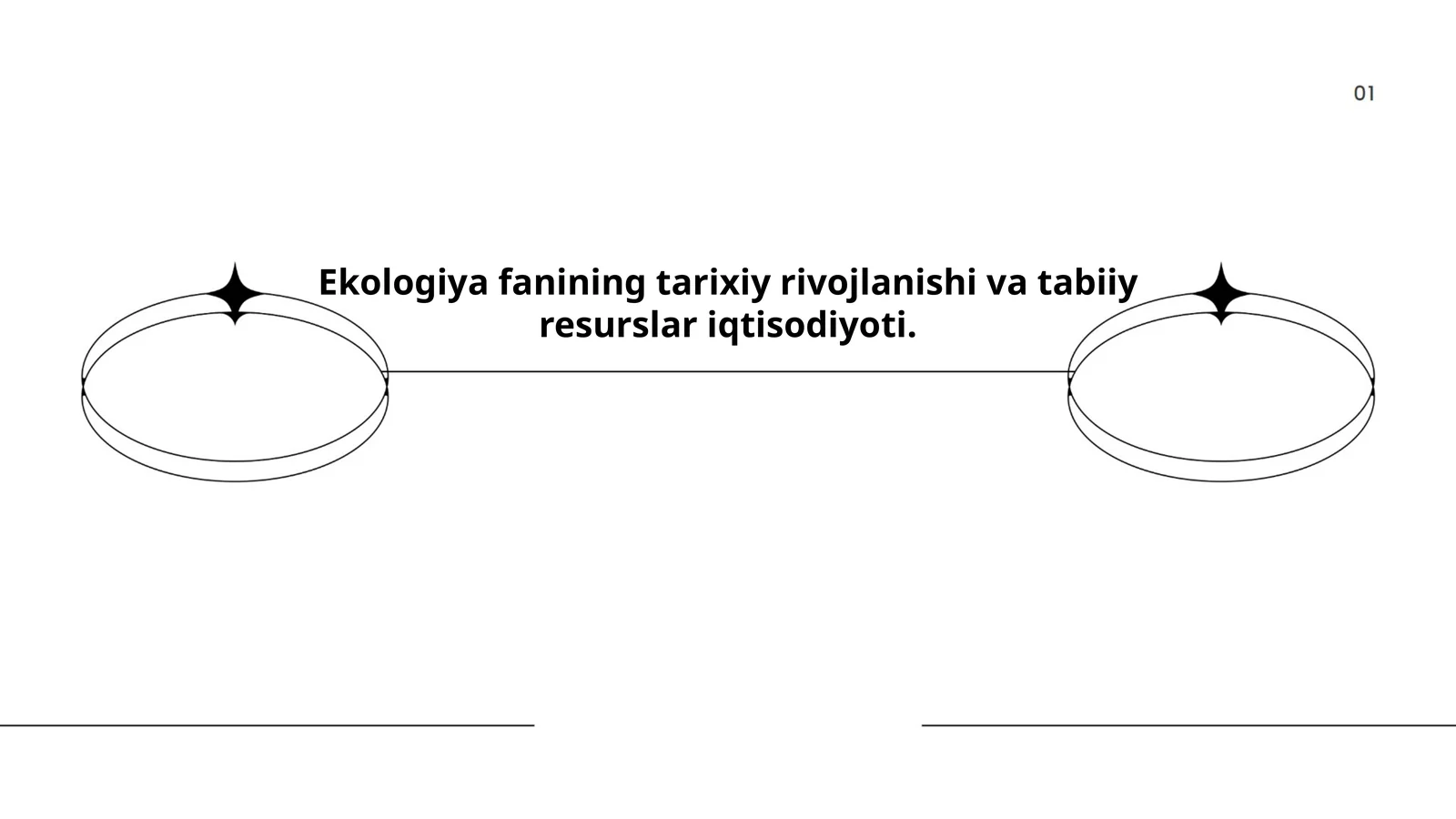 Ekologiya fanining tarixiy rivojlanishi va tabiiy resurslar iqtisodiyoti