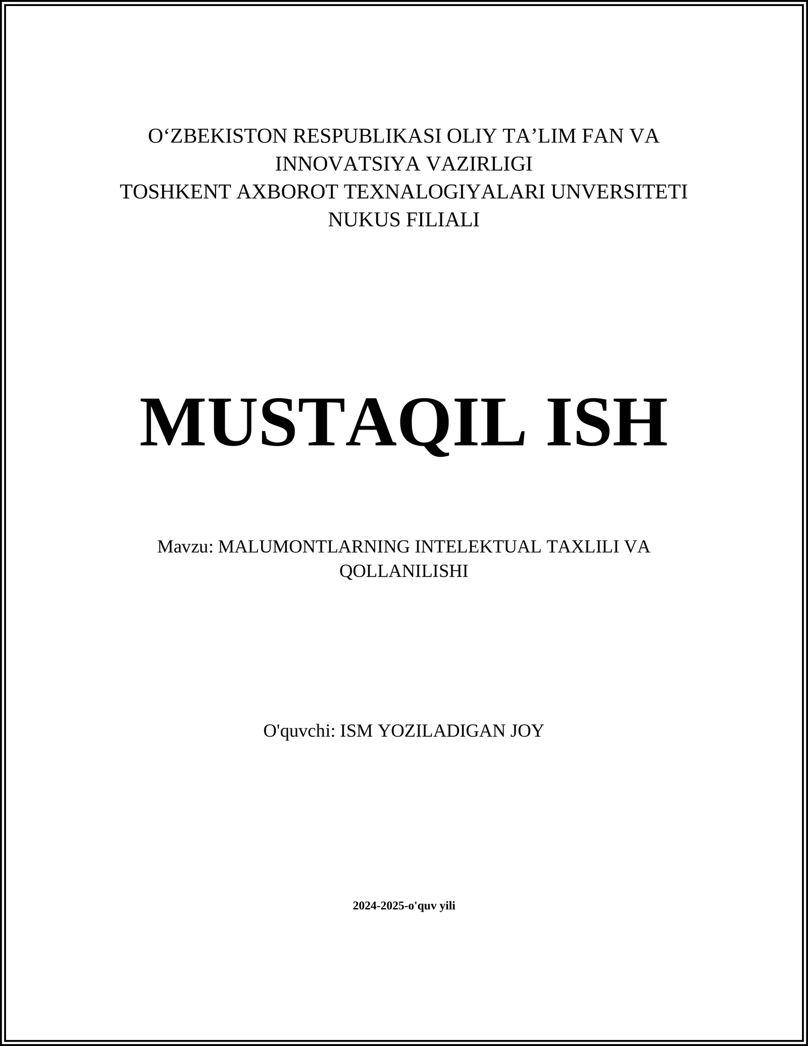 MALUMONTLARNING INTELEKTUAL TAXLILI VA QO'LLANILISHI