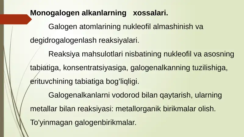 Monogalogen alkanlarning xossalari