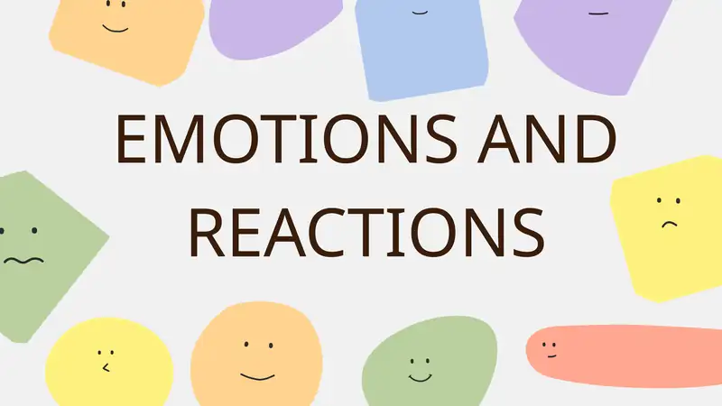 EMOTIONS AND REACTIONS
