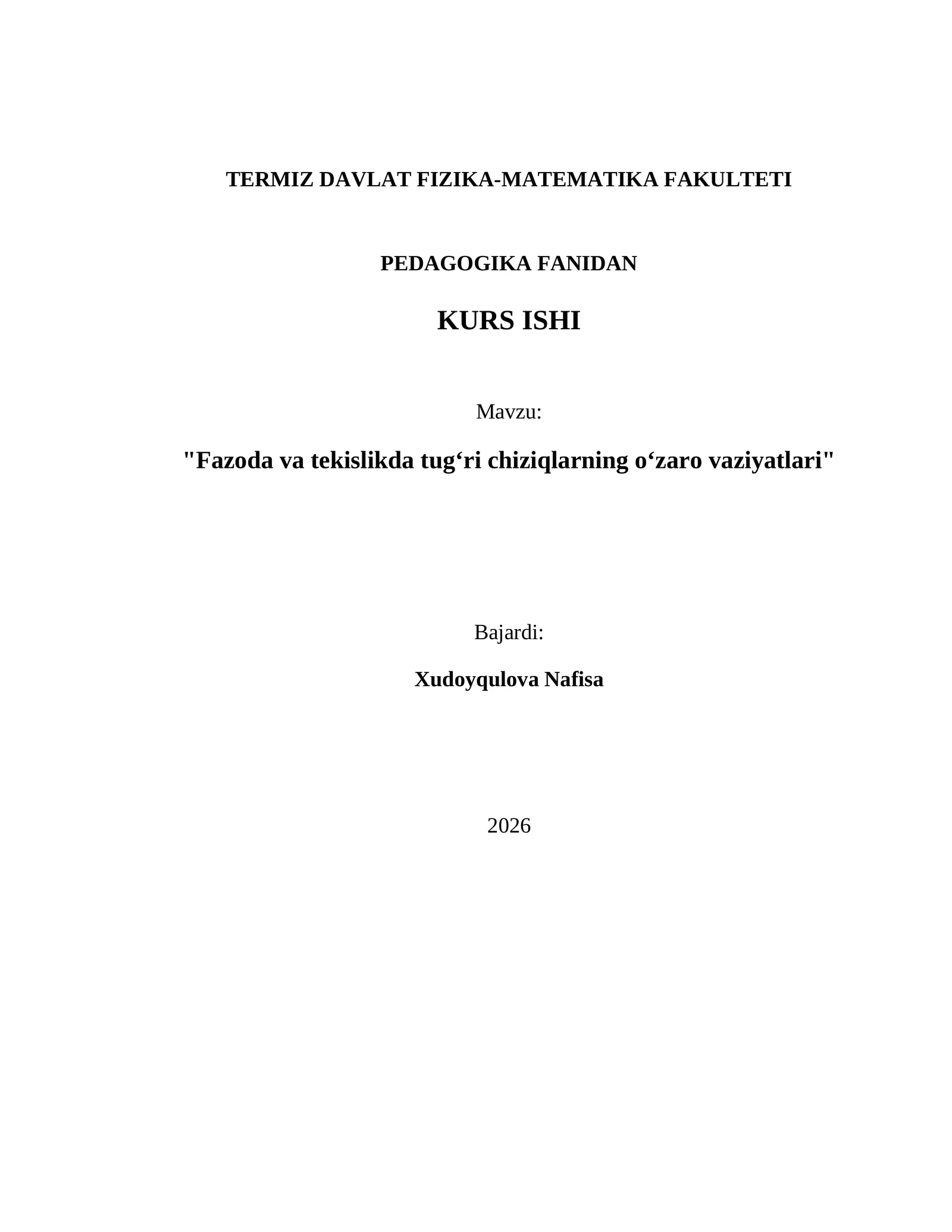 "Fazoda va tekislikda tug‘ri chiziqlarning o‘zaro vaziyatlari"