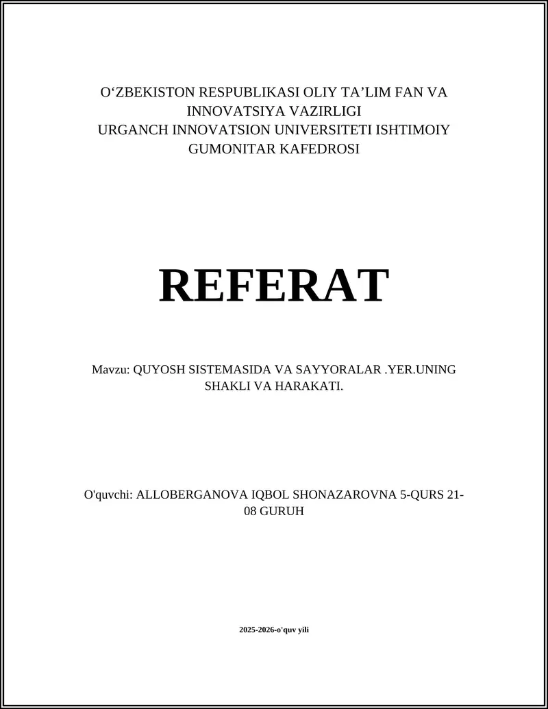 QUYOSH SISTEMASIDA VA SAYYORALAR.YER.UNING SHAKLI VA HARAKATI