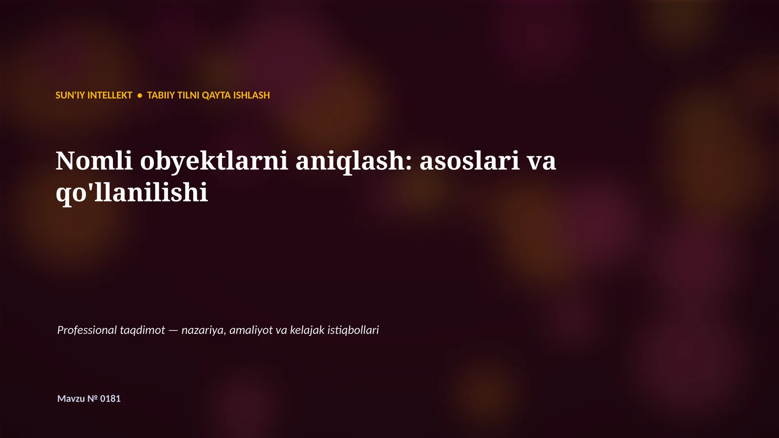 SUN'IY INTELLEKT • TABIIY TILNI QAYTA ISHLASH