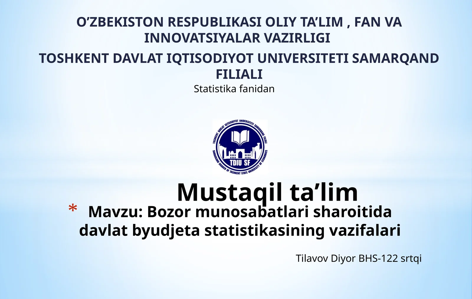 Bozor munosabatlar sharoitida davlat byudjet statistikasining vazifalari