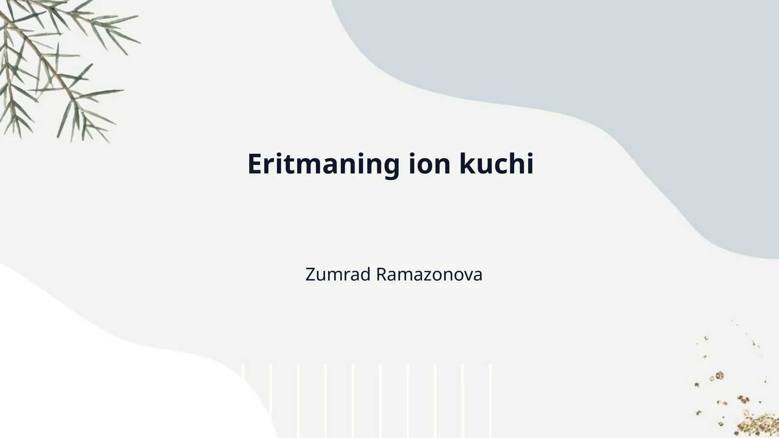 Eritmaning ion kuchi