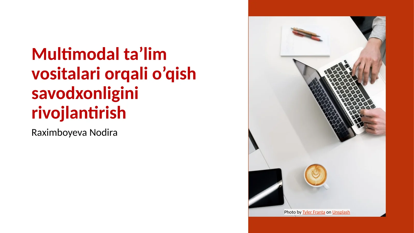 Multimodal ta’lim vositalari orqali o’qish savodxonligini rivojlantirish