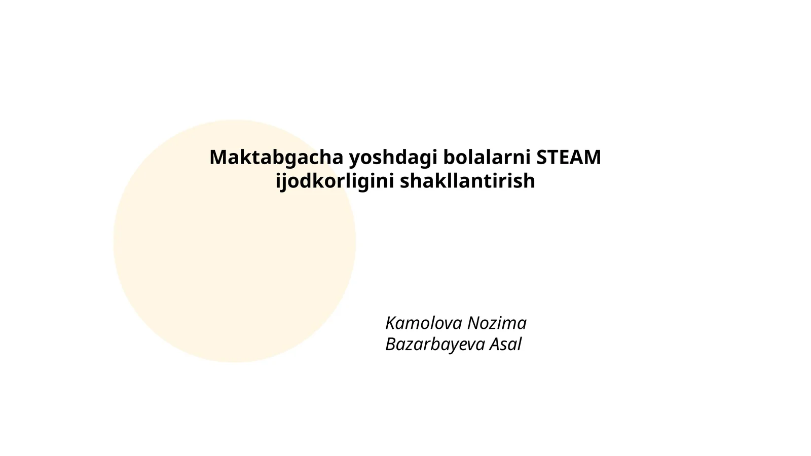 Maktabgacha yoshdagi bolalarni STEAM ijodkorligini shakllantirish