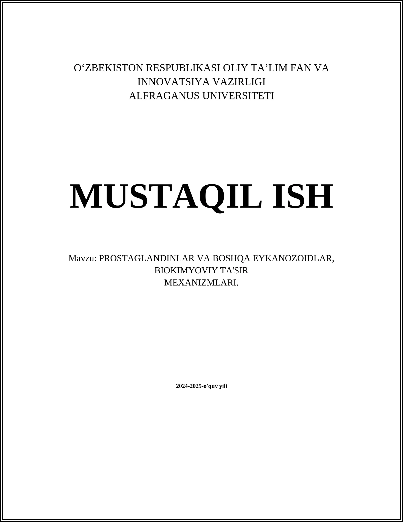 PROSTAGLANDINLAR VA BOSHQA EYKANOZOIDLAR, BIOKIMYOVIY TA'SIR MEXANIZMLARI