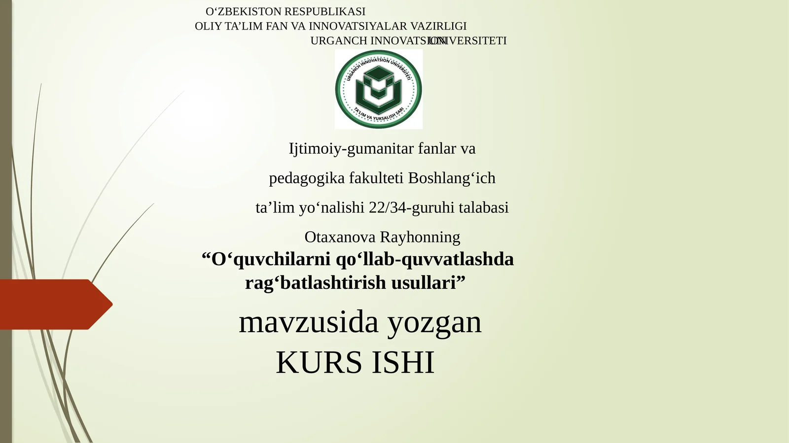 O‘quvchilarni qo‘llab-quvvatlashda rag‘batlashtirishusullari