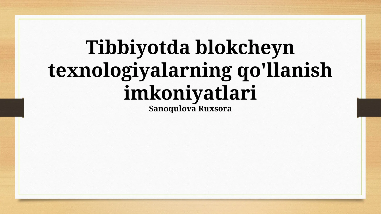Tibbiyotda blokcheyn texnologiyalarining qo'llanish imkoniyatlari