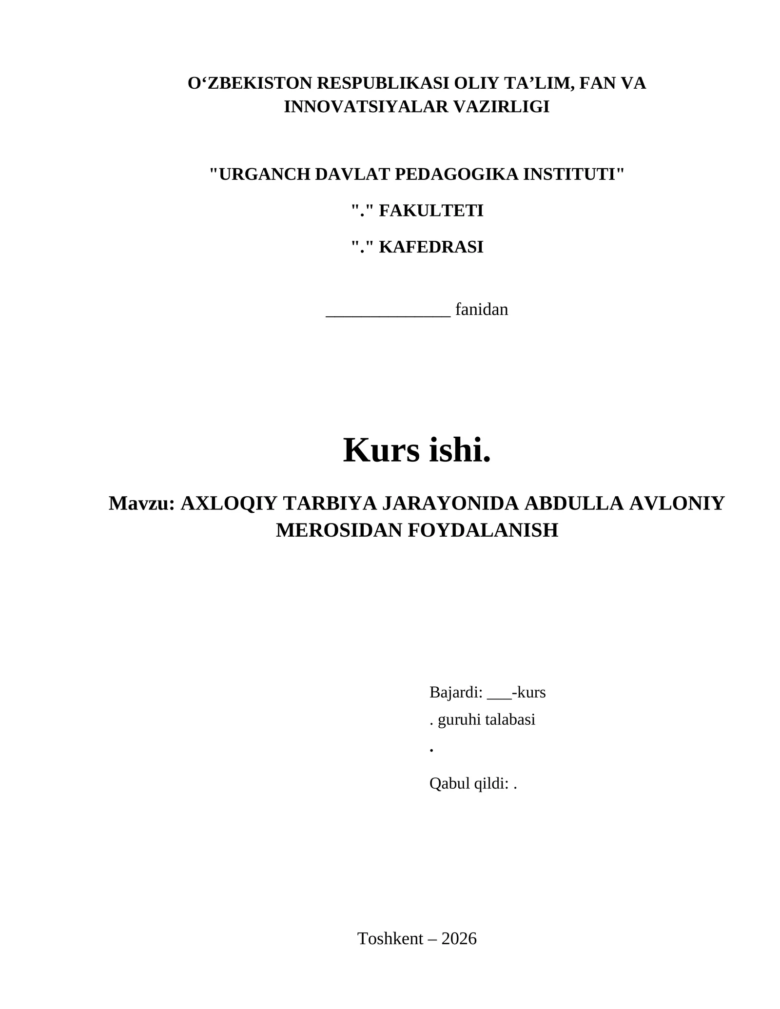 AXLOQIY TARBIYA JARAYONIDA ABDULLA AVLONIY MEROSIDAN FOYDALANISH