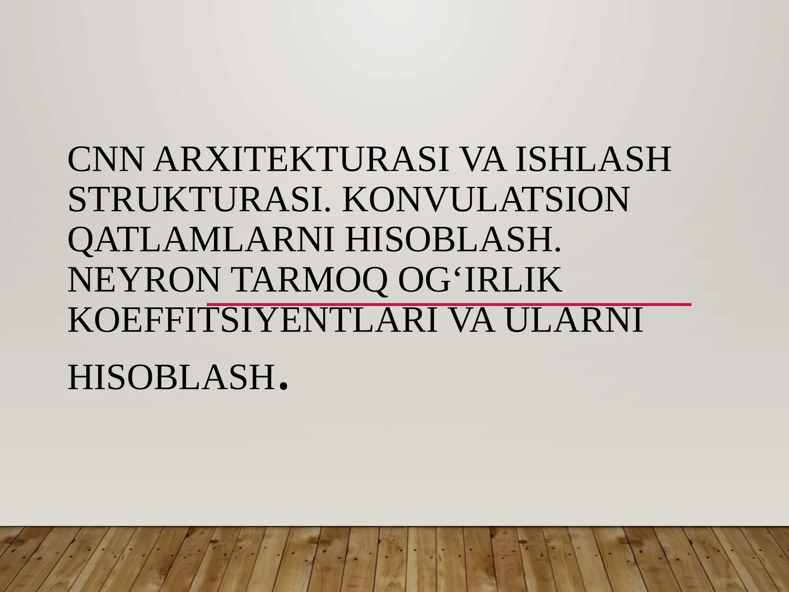 CNN arxitekturasi va ishlash strukturasi
