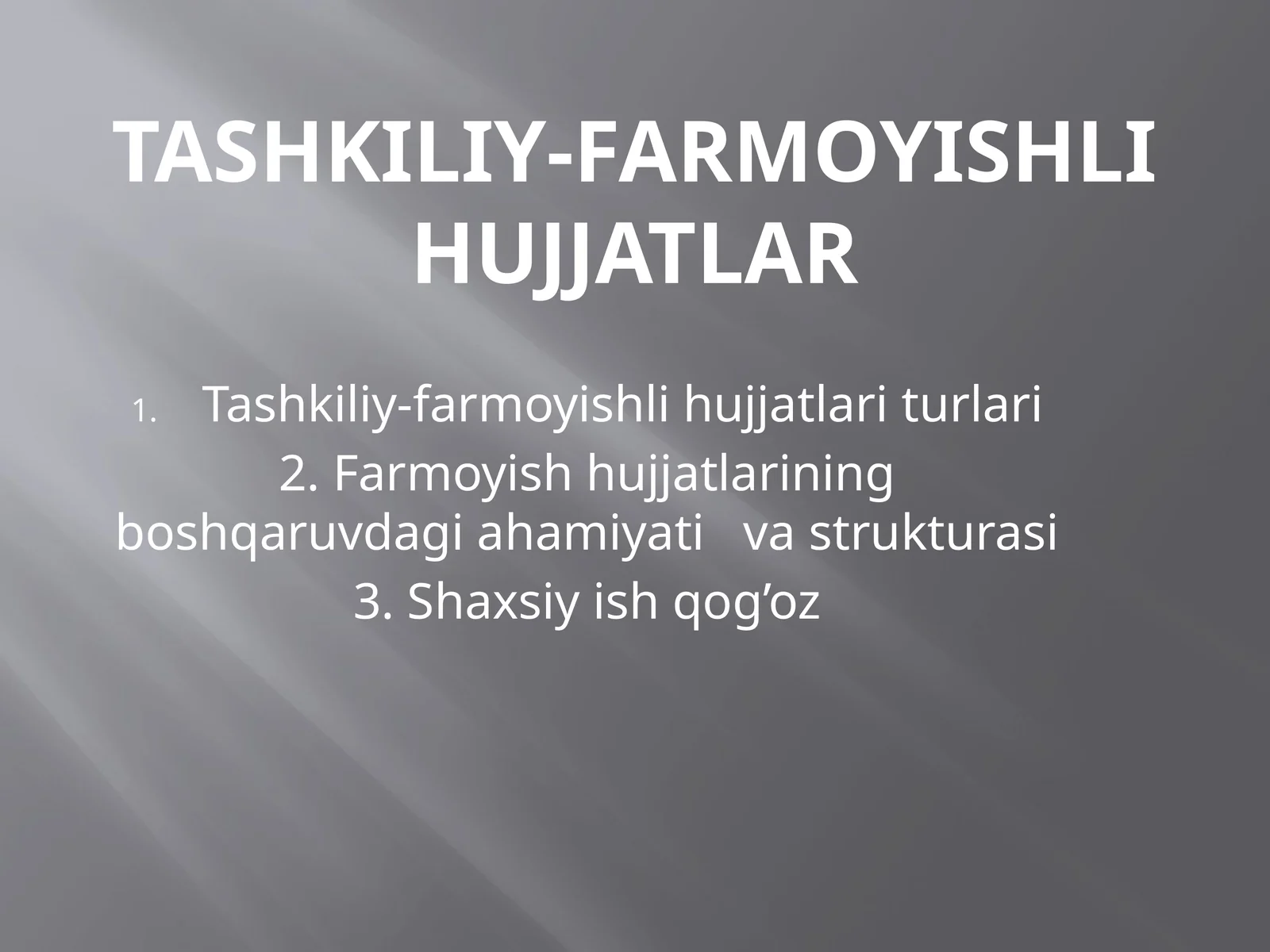 Tashkiliy-farmoyishli hujjatlar