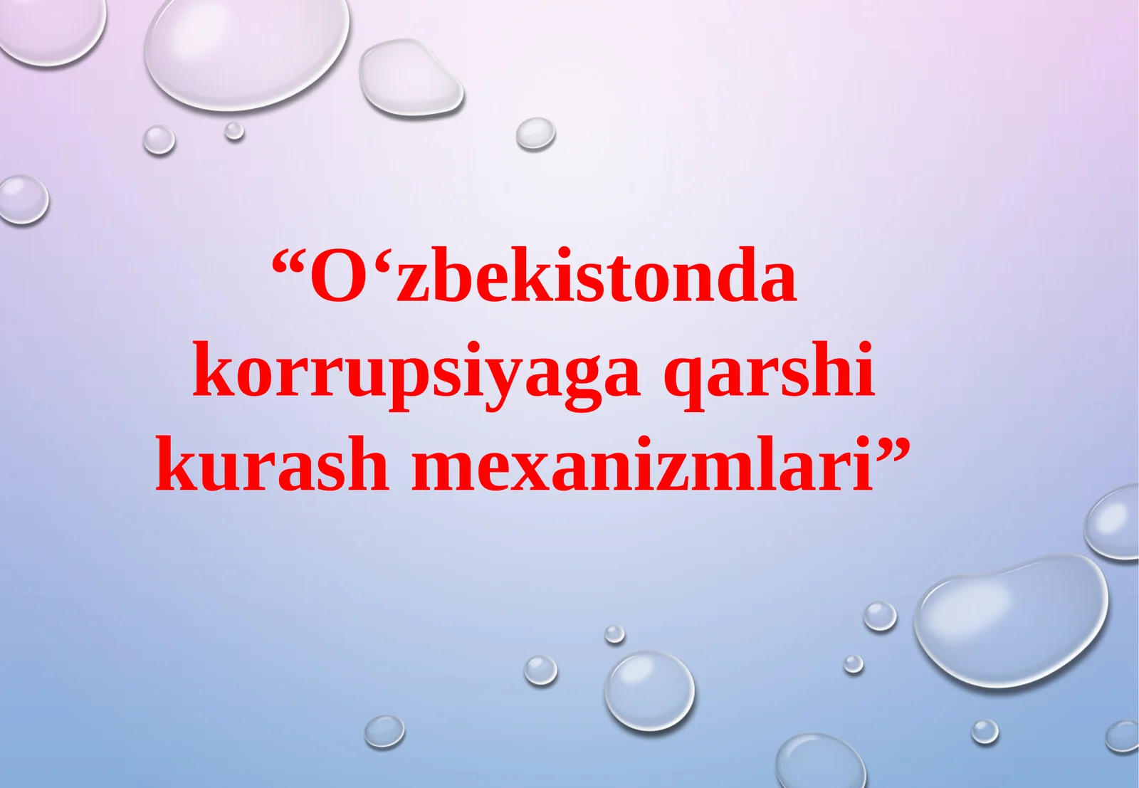 O‘zbekistonda korrupsiyaga qarshi kurash mexanizmlari