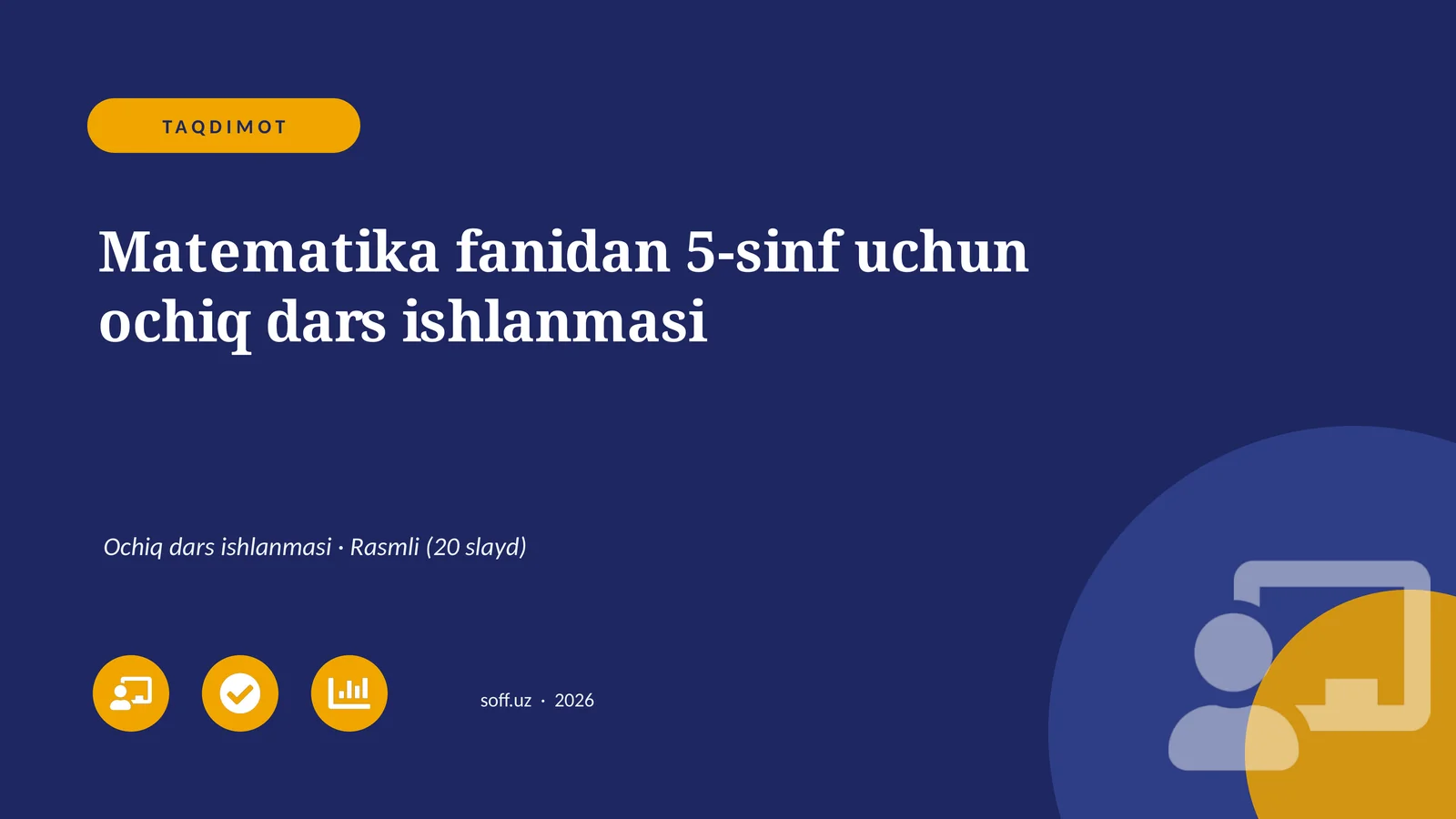 Matematika fanidan 5-sinf uchun ochiq dars ishlanmasi