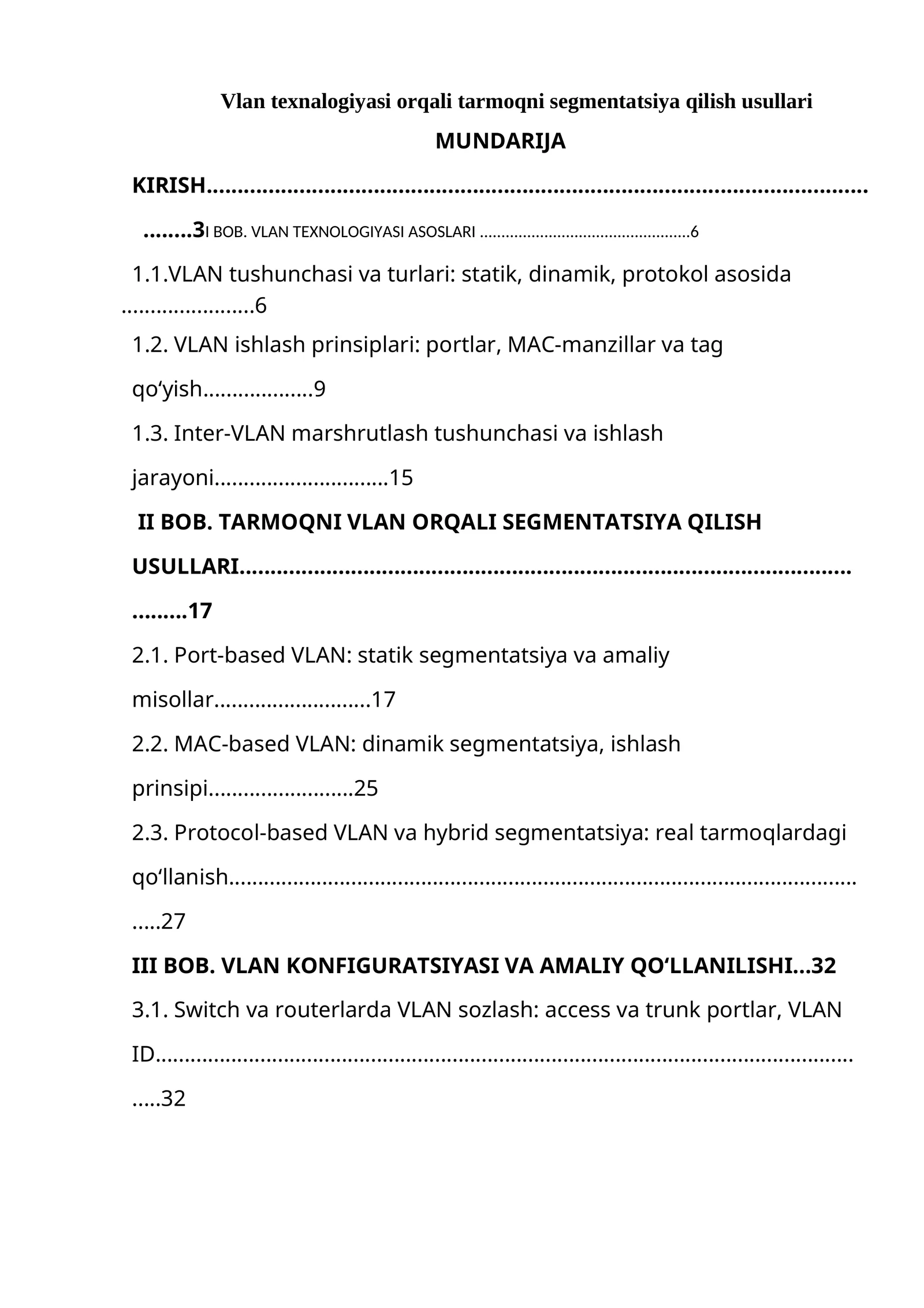 Vlan texnalogiyasi orqali tarmoqni segmentatsiya qilish usullari