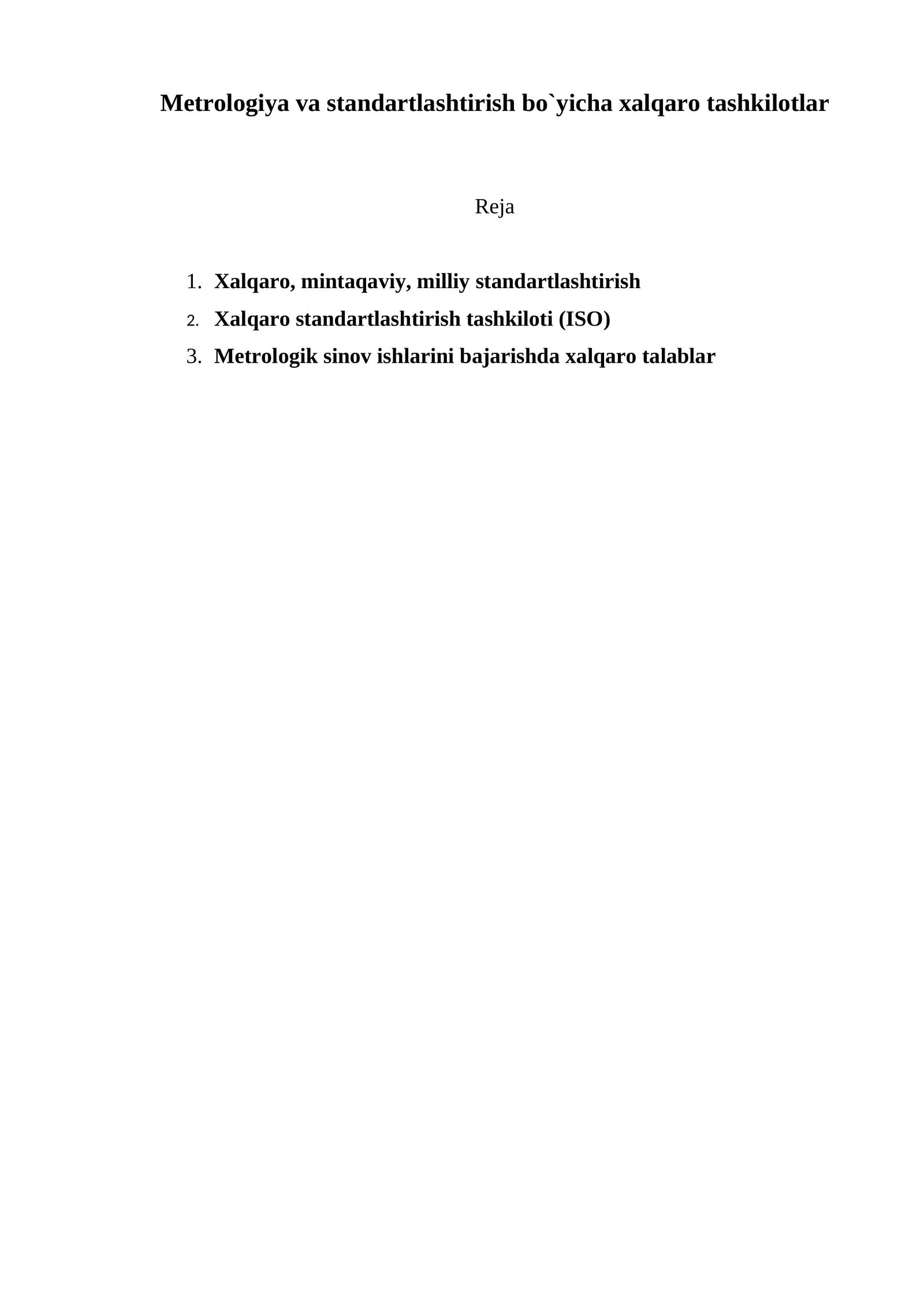 Metrologiya va standartlashtirish bo`yicha xalqaro tashkilotlar