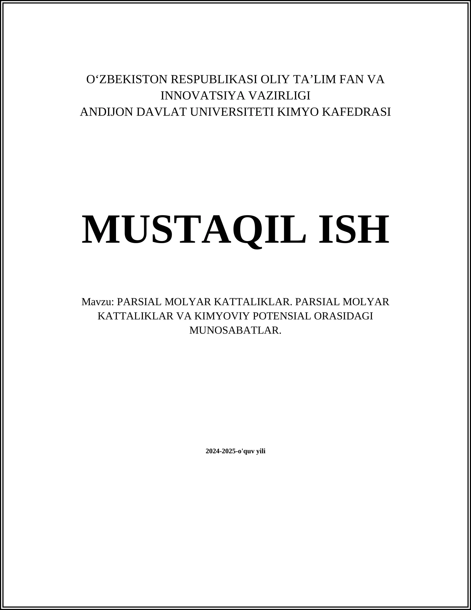 PARSIAL MOLYAR KATTALIKLAR. PARSIAL MOLYAR KATTALIKLAR VA KIMYOVIY POTENSIAL ORASIDAGI MUNOSABATLAR