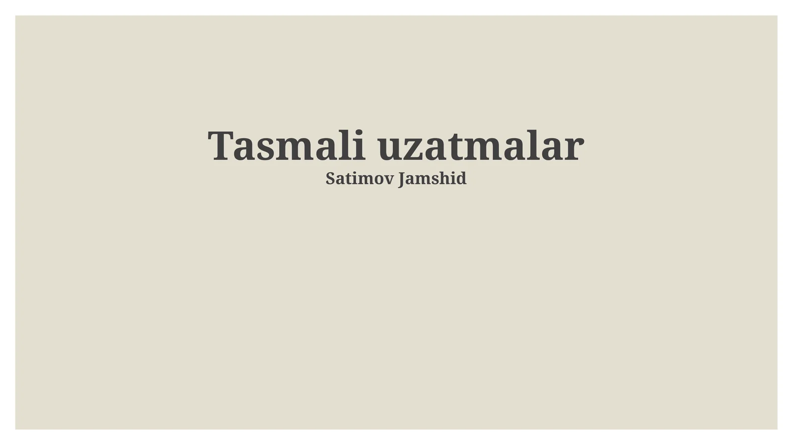 Tasmali uzatmalar