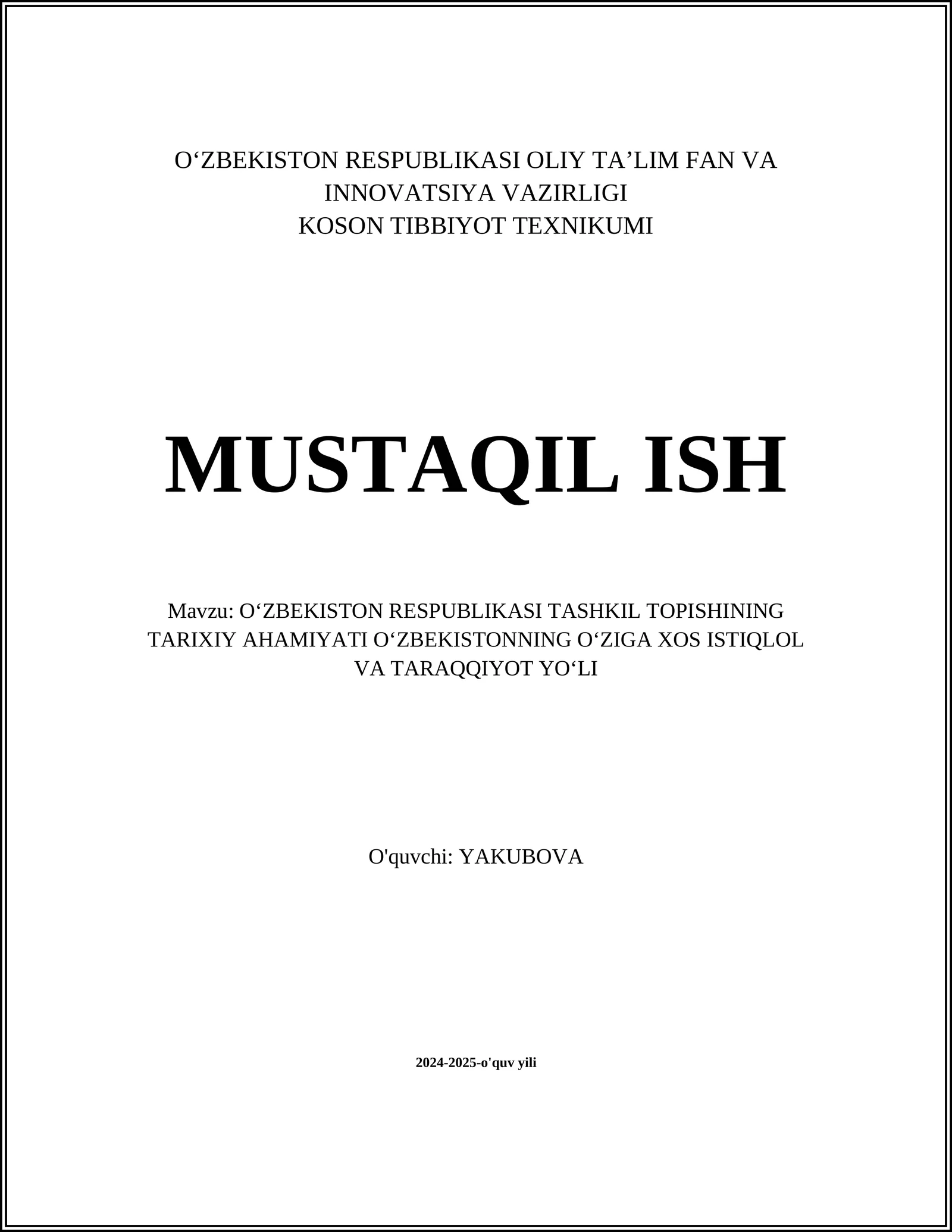 OʻZBEKISTON RESPUBLIKASI TASHKIL TOPISHINING TARIXIY AHAMIYATI OʻZBEKISTONNING OʻZIGA XOS ISTIQLOL VA TARAQQIYOT YOʻLI