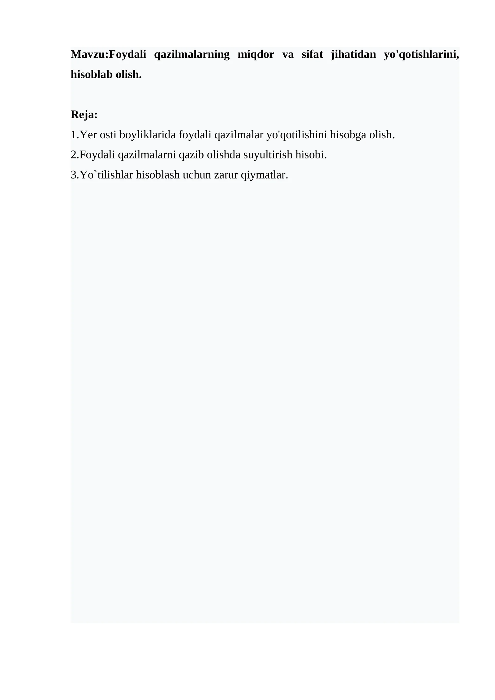 Foydali qazilmalarning miqdor va sifat jihatidan yo'qotishlarini, hisoblab olish