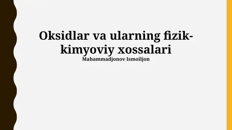 Oksidlar va ularning fizik- kimyoviy xossalari