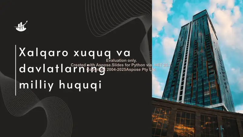 Xalqaro huquq va davlatlarning milliy huquqi