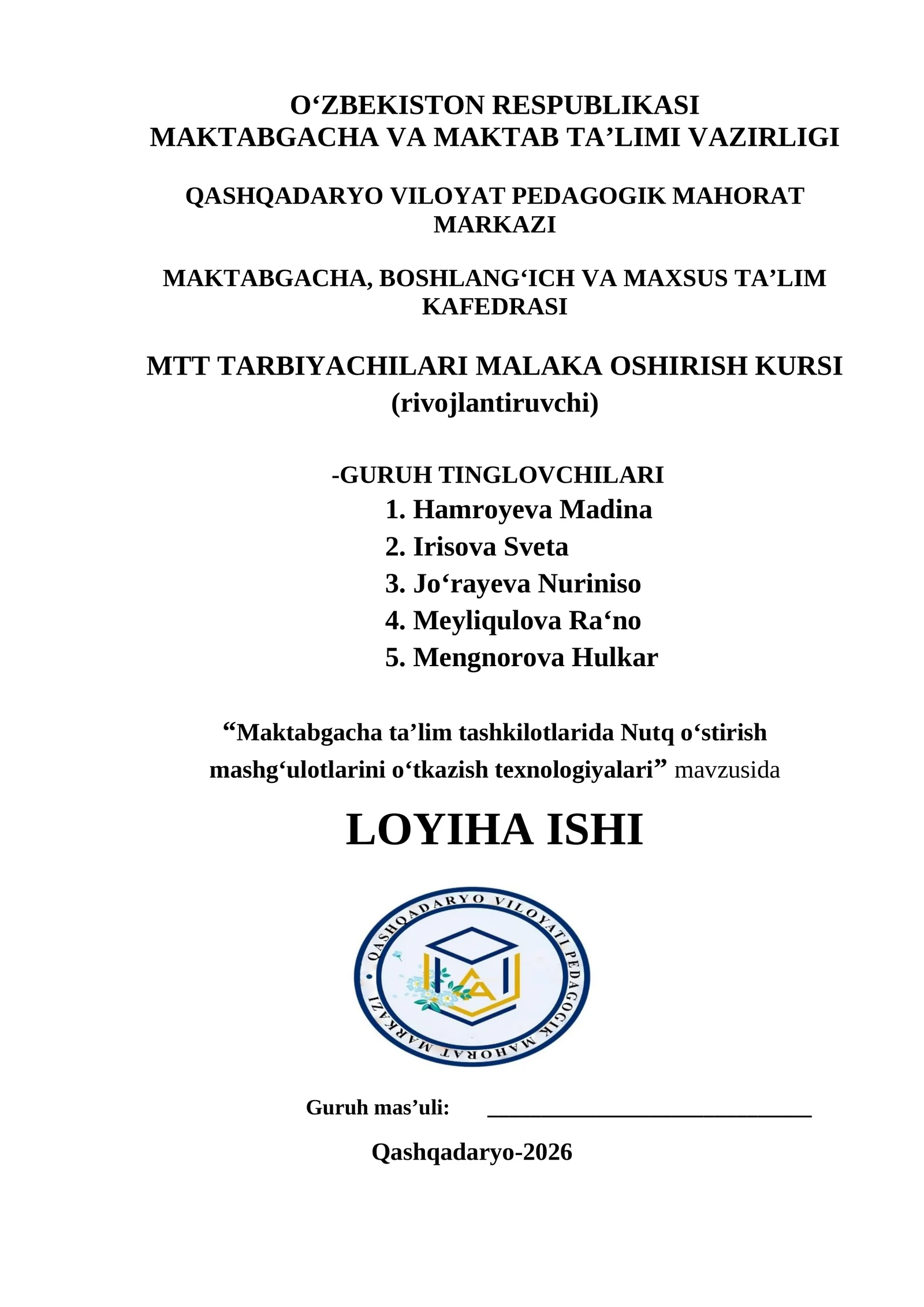 “Maktabgacha ta’lim tashkilotlarida Nutq o‘stirish mashg‘ulotlarini o‘tkazish texnologiyalari” mavzusida LOYIHA ISHI
