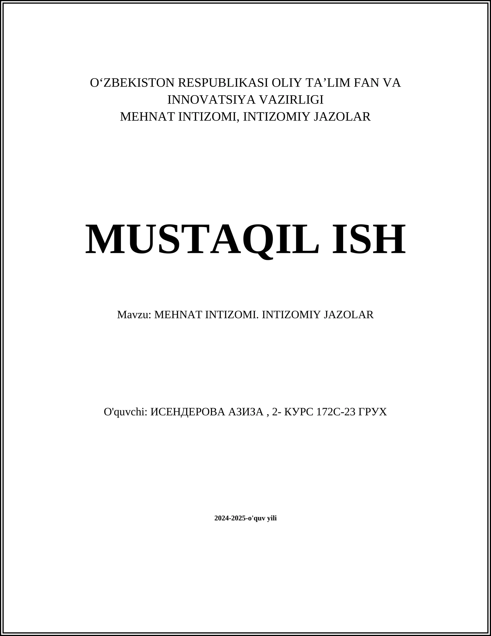 MEHNAT INTIZOMI. INTIZOMIY JAZOLAR