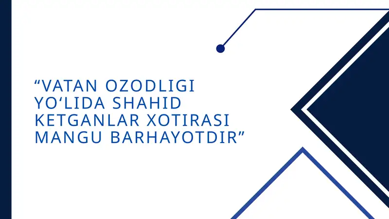 “VATAN OZODLIGI YO‘LIDA SHAHID KETGANLAR XOTIRASI MANGU BARHAYOTDIR”