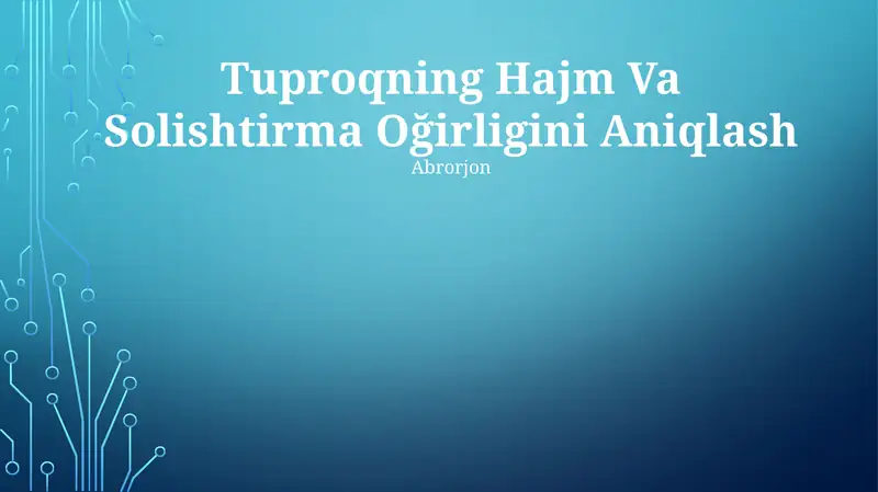 Tuproqning Hajm Va Solishtirma Oğirligini Aniqlash