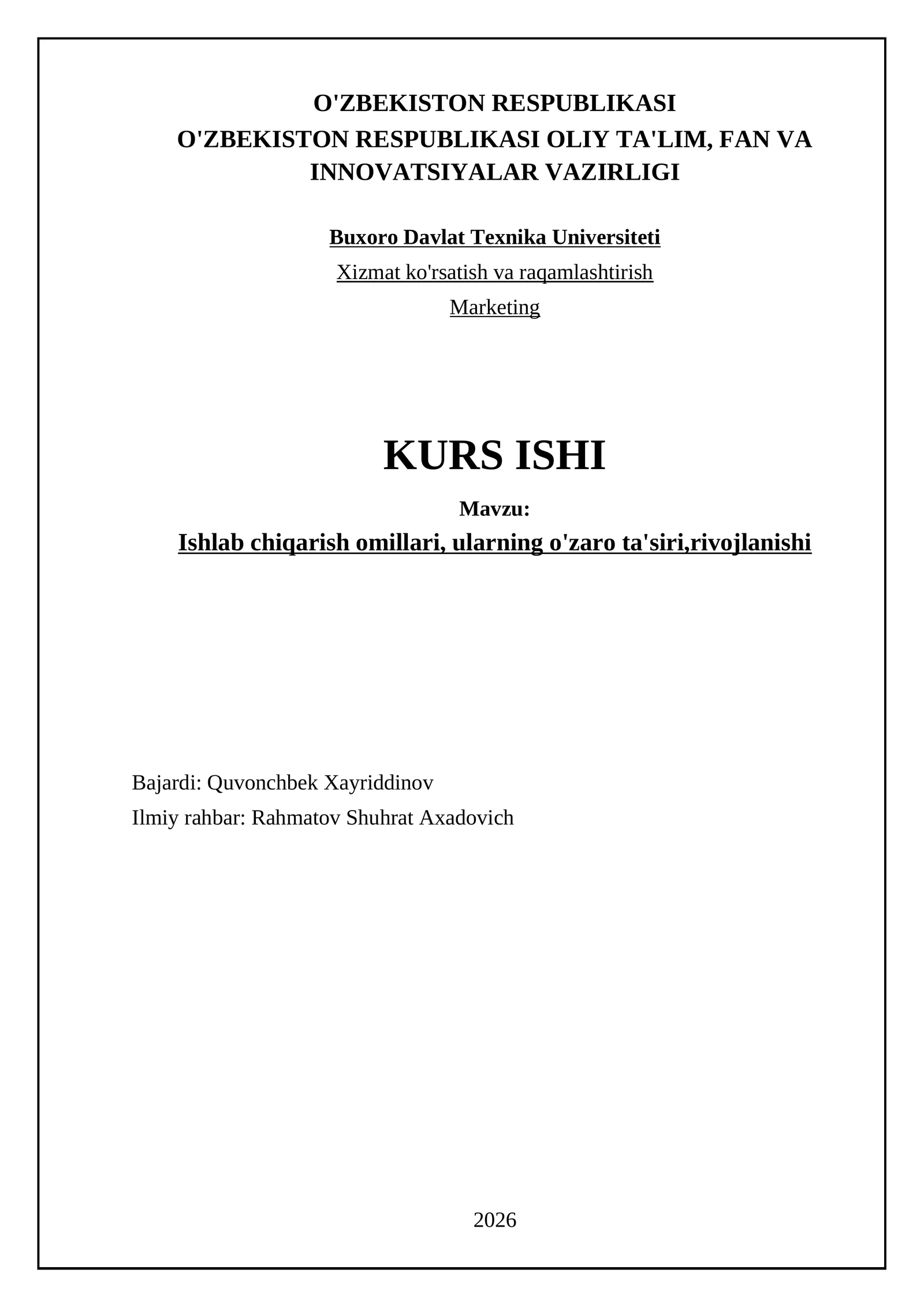 Ishlab chiqarish omillari, ularning o'zaro ta'siri,rivojlanishi