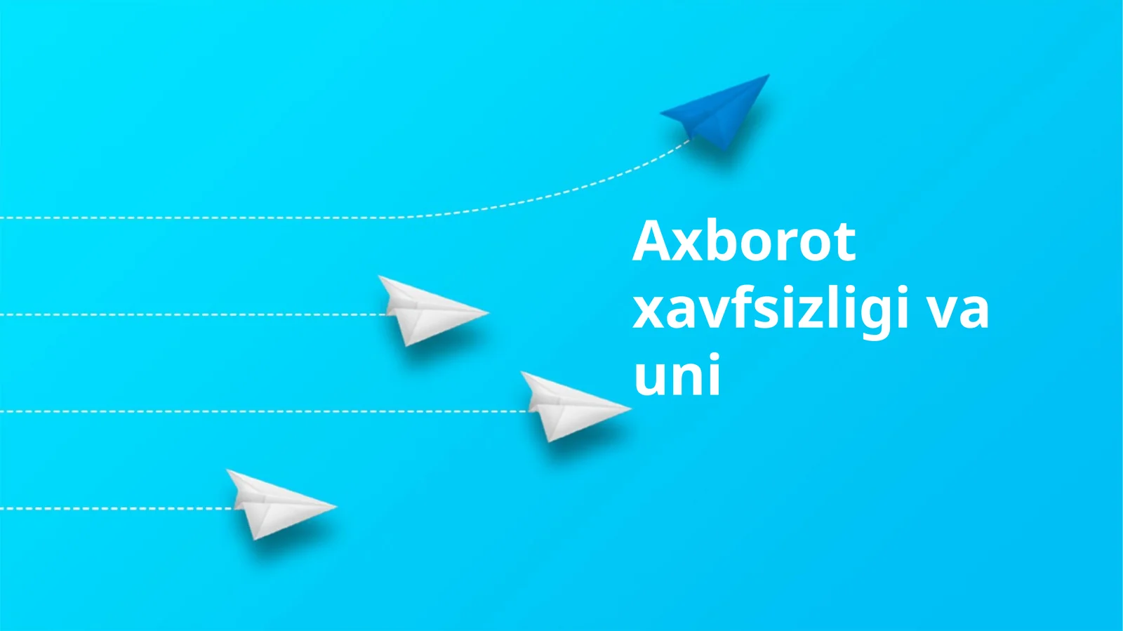 Axborotxavfsizligivauni