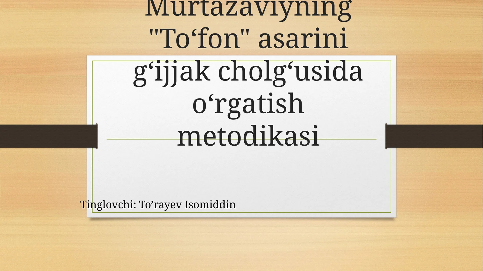 "To‘fon" asarini g‘ijjak cholg‘usida o‘rgatish metodikasi