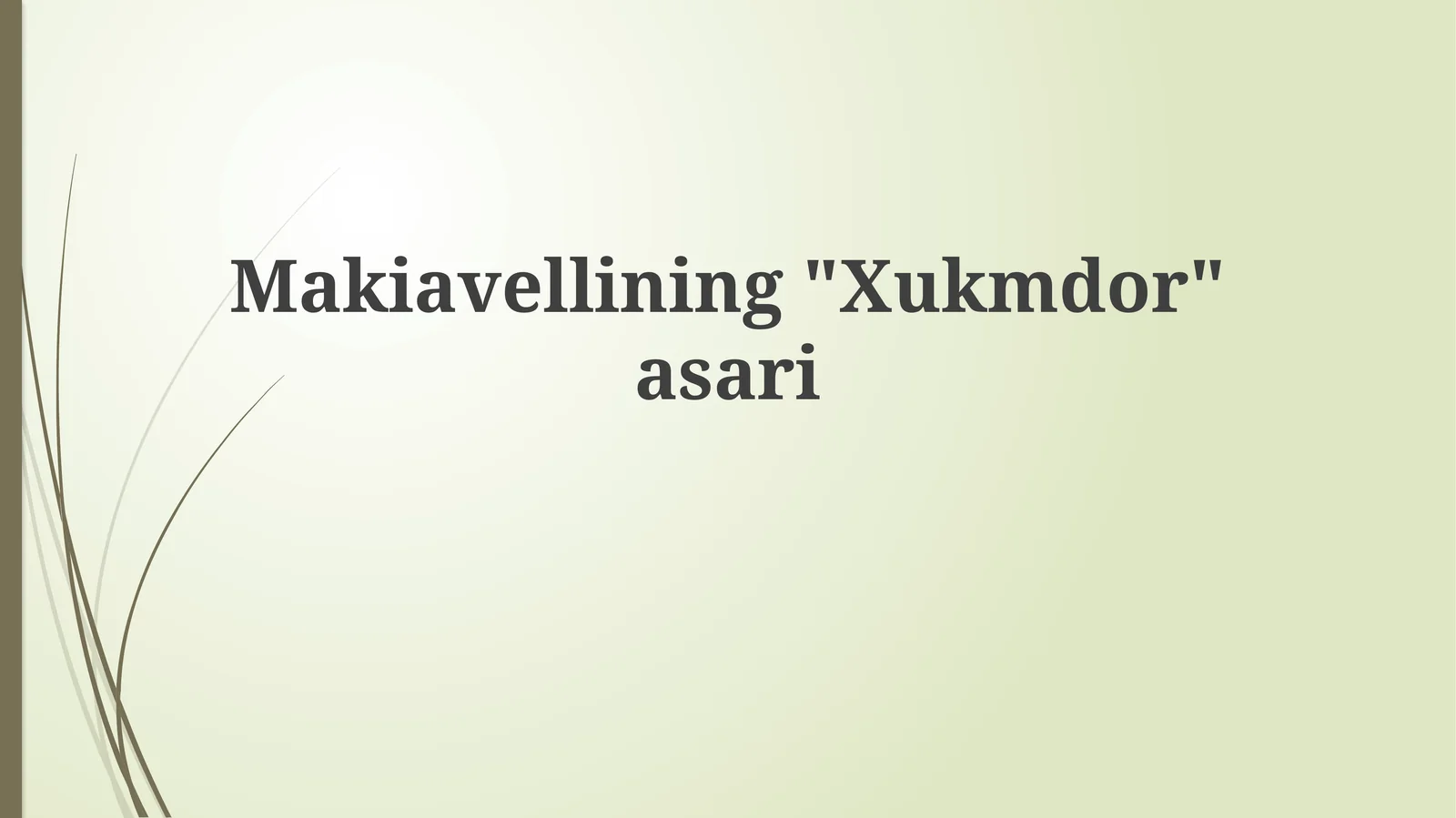 Makiavellining"Xukmdor"asari