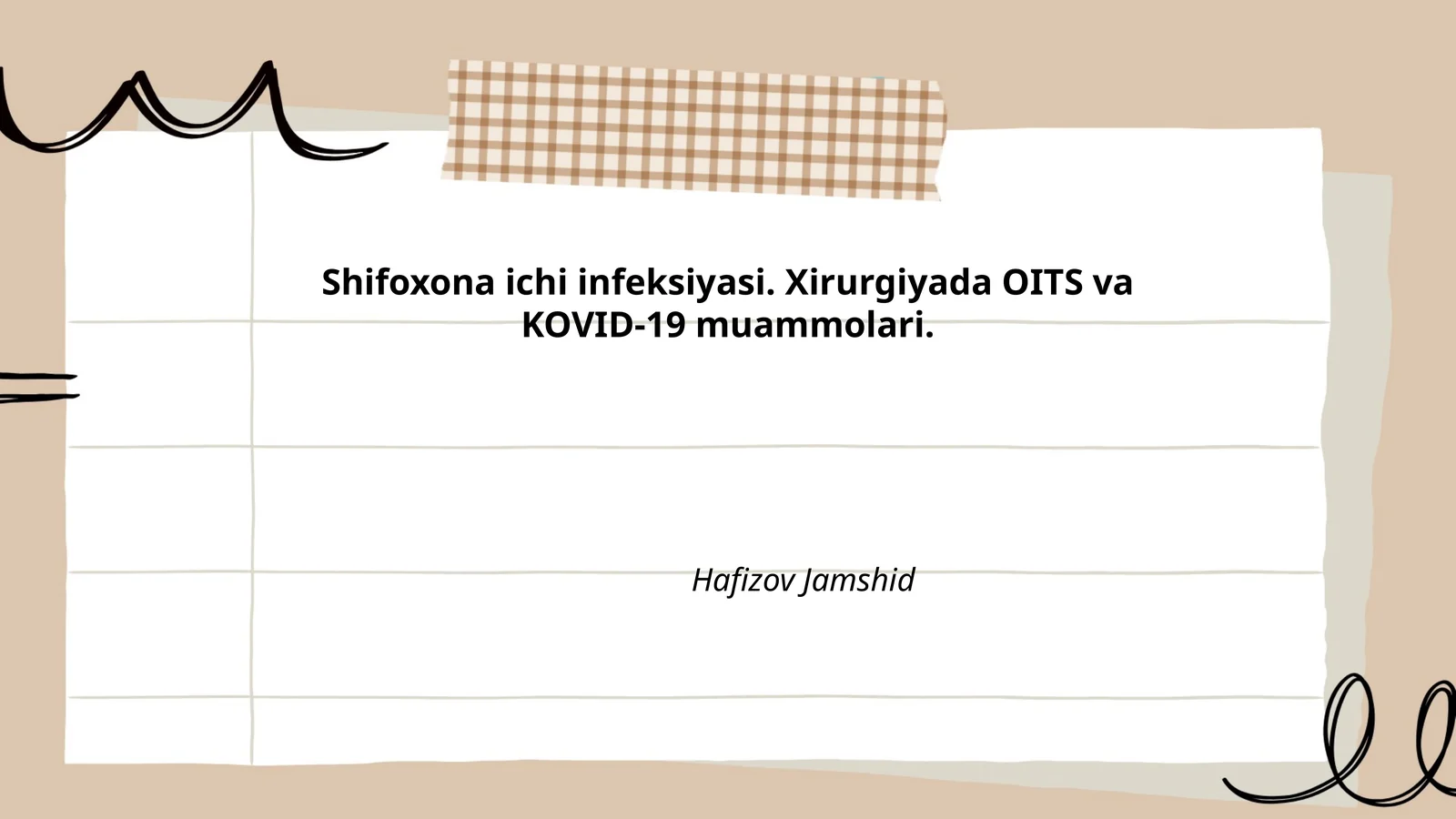 Shifoxona ichi infeksiyasi. Xirurgiyada OITS va KOVID-19 muammolari