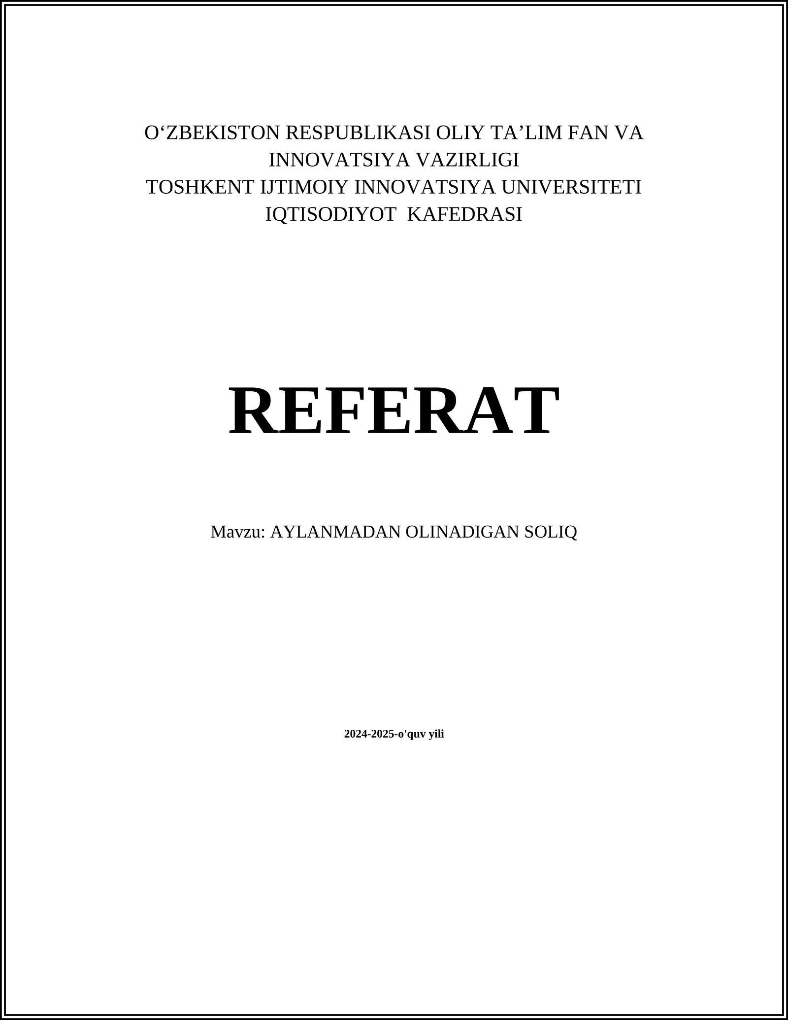 AYLANMADAN OLINADIGAN SOLIQ