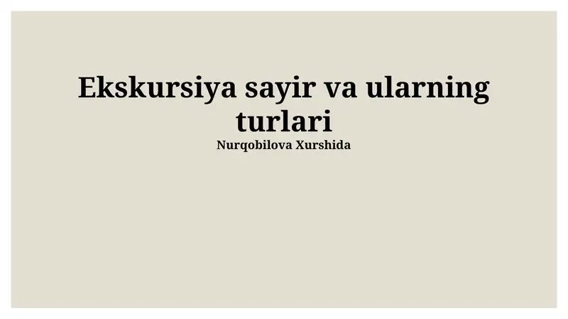 Ekskursiya sayir va ularning turlari