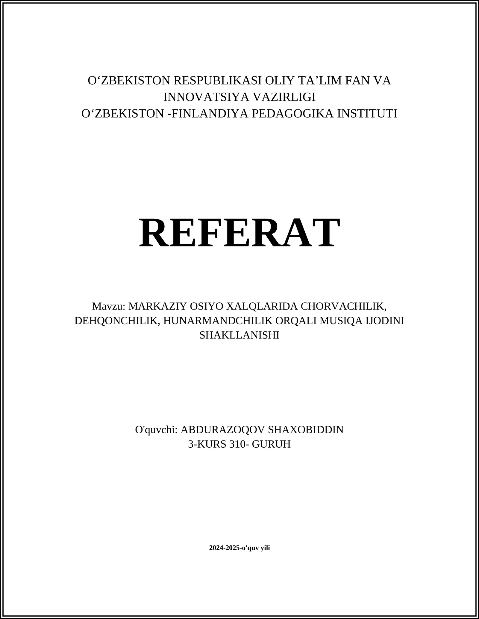 CHORVACHILIK, DEHQONCHILIK, HUNARMANDCHILIK ORQALI MUSIQA IJODINI SHAKLLANISHI